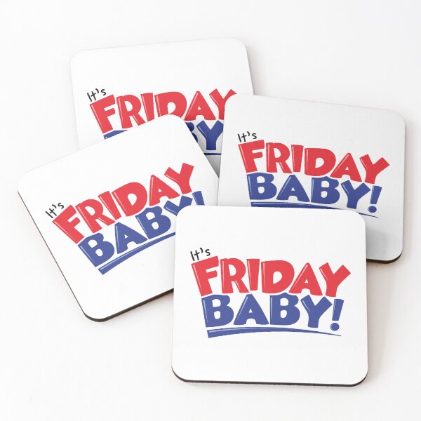 Item preview, It's Friday Baby! designed and sold by Steven Coman.