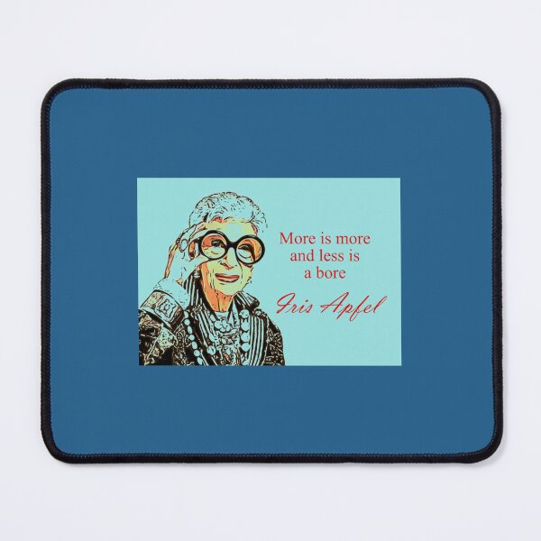 Item preview, Iris Apfel, Mehr ist mehr und weniger ist langweilig   designed and sold by angereedy.