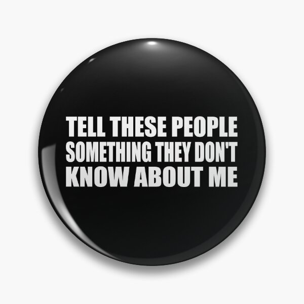 Item preview, Tell these people something they don't know about me designed and sold by Colorfulandfun.