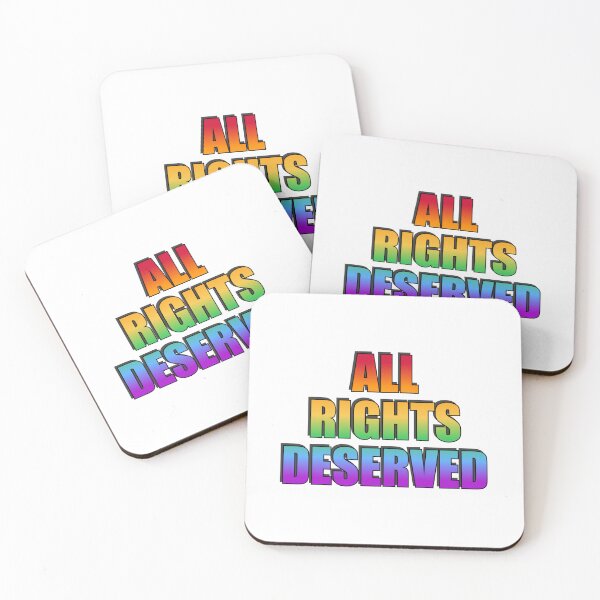 Item preview, ALL RIGHTS DESERVED - GAY PRIDE ACCESSORIES  designed and sold by Inspirationmotivation.