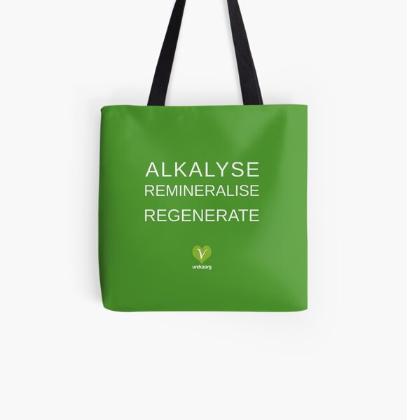 ALKALYSE REMINERALISE REGENERATE - VEGAN - UREKA.ORG All Over Print Tote Bag