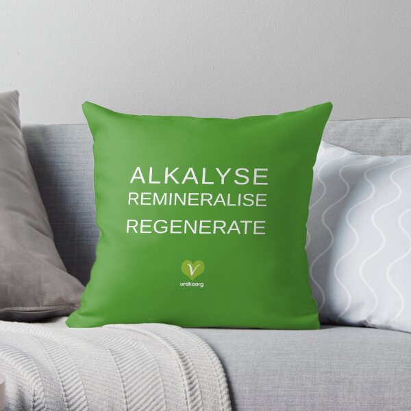 ALKALYSE REMINERALISE REGENERATE - VEGAN - UREKA.ORG Throw Pillow