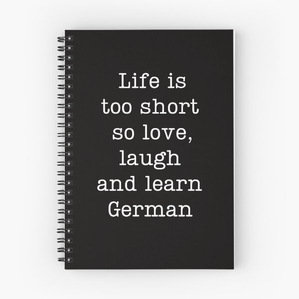 Item preview, Life is too short, so learn German - German Language Humor Jokes Puns designed and sold by LamaraK.