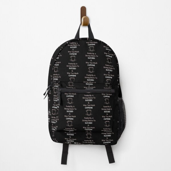 Item preview, Fueled By A Strong Desire To Succeed and Way Too Much Caffeine designed and sold by NotablyDesigned.