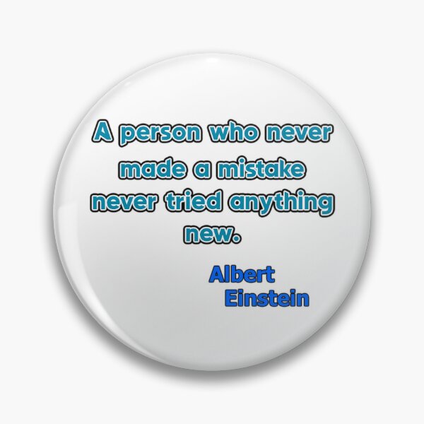 Item preview, Einstein - A person who never... designed and sold by OleKurmudgeon.