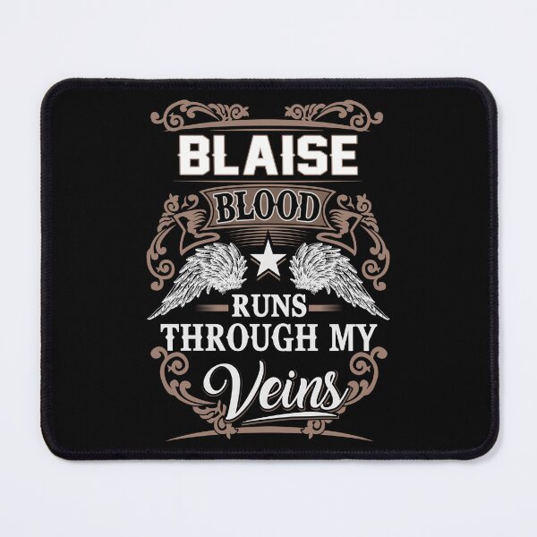 Item preview, Blaise Name T Shirt - Blaise Blood Runs Through My Veins Gift Item Tee designed and sold by braedowen3.