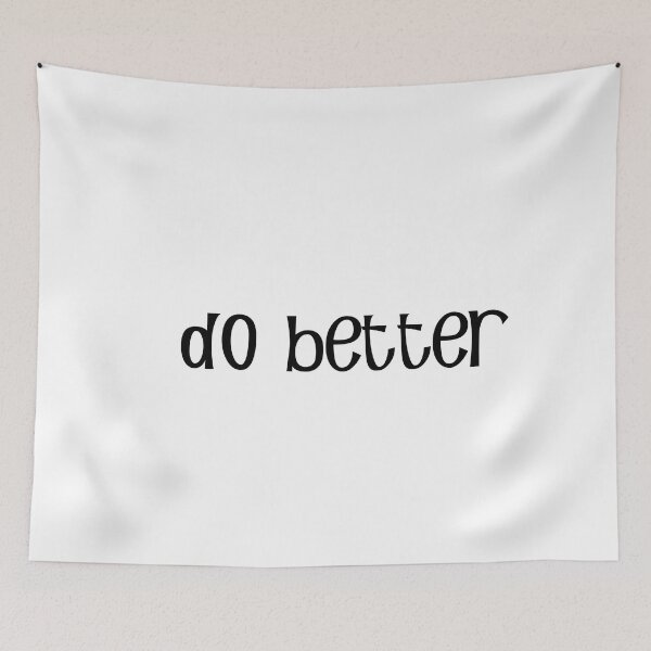 Item preview, DO BETTER designed and sold by DiscoVibes.