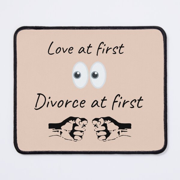 Item preview, Love at first site Divorce at first fight designed and sold by DigitalArtTrend.