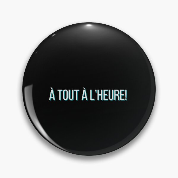 Item preview, À tout à l’heure!  designed and sold by Voici.