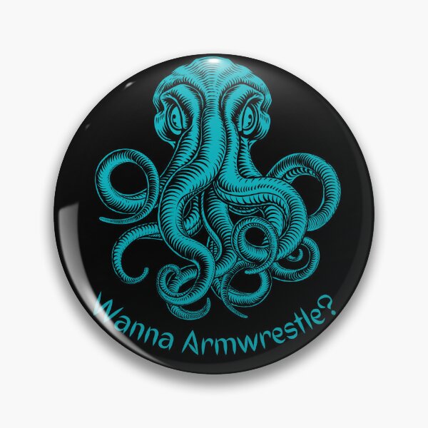 Item preview, Wanna Armwrestle, Armwrestling Kraken designed and sold by Constant Readers.