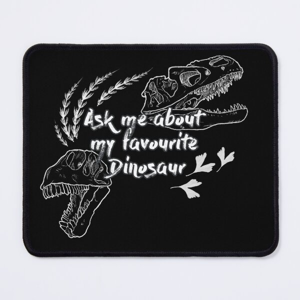 Item preview, Ask me about my favourite dinosaur in black and white designed and sold by InterfectorFactory.