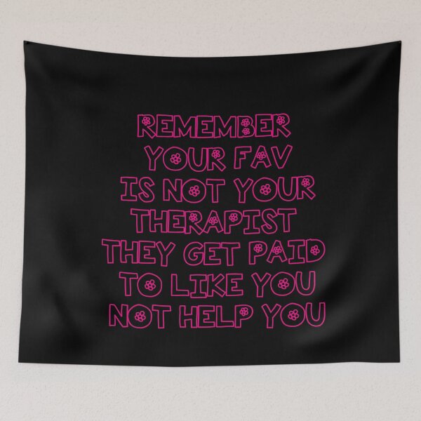 Item preview, REMEMBER YOUR FAV IS NOT YOUR THERAPIST THEY GET PAID TO LIKE designed and sold by DiscoVibes.