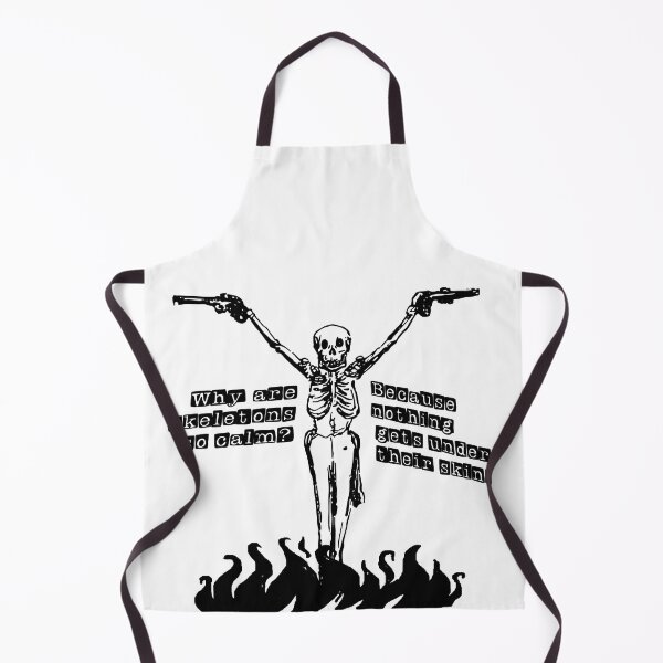 Item preview, Why are skeletons so calm? Because nothing gets under their skin. designed and sold by Sirio22.