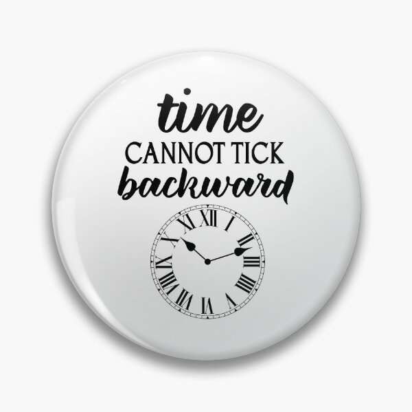 Item preview, HTTYD-Inspired "Time Cannot Tick Backward" designed and sold by mulberrydragon.