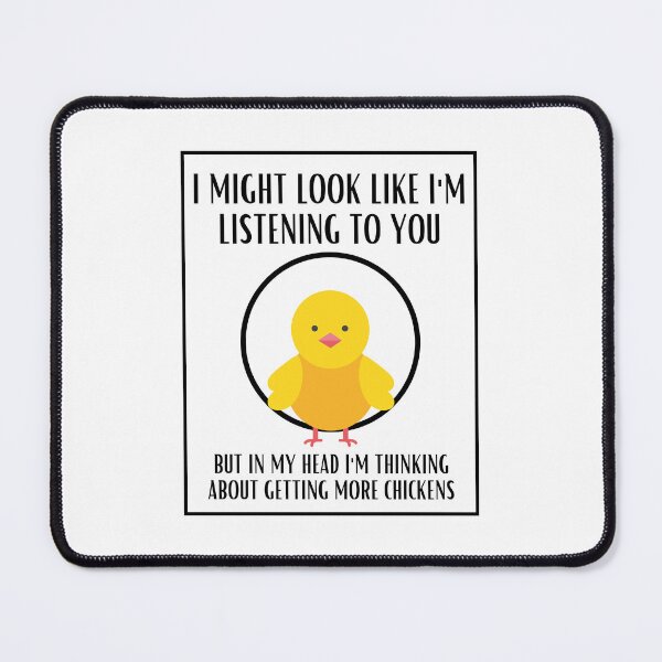 Item preview, I Look Like Listening But More Chickens designed and sold by BookOfE.