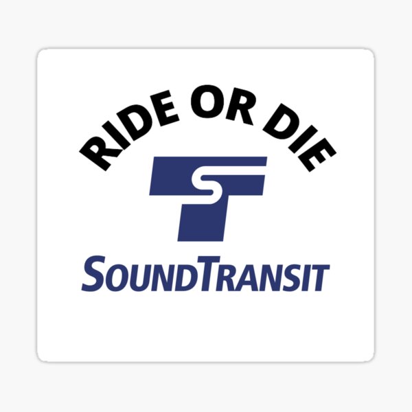 Item preview, Ride or Die Sound Transit designed and sold by FunFight.