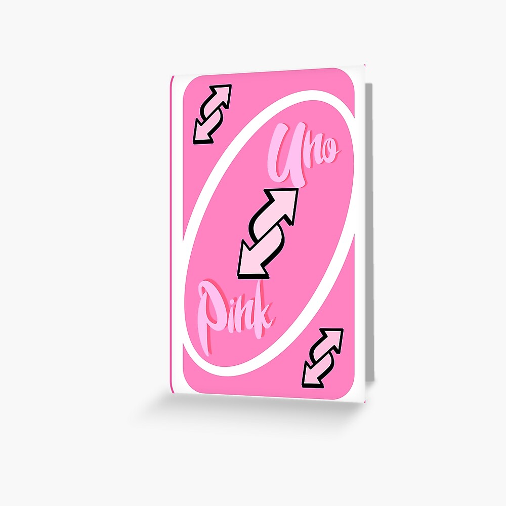 Copy of Copy of Galaxy uno reverse card pink Greeting Card for