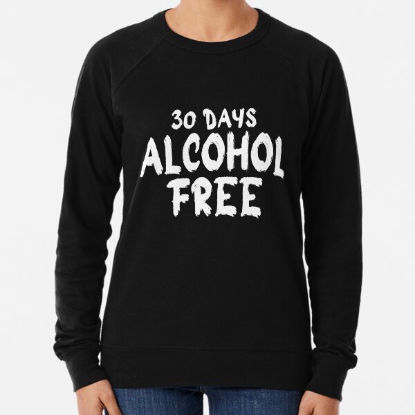 Item preview, 30 Days ALCOHOL FREE Celebration One Month Alcohol Free designed and sold by diip.
