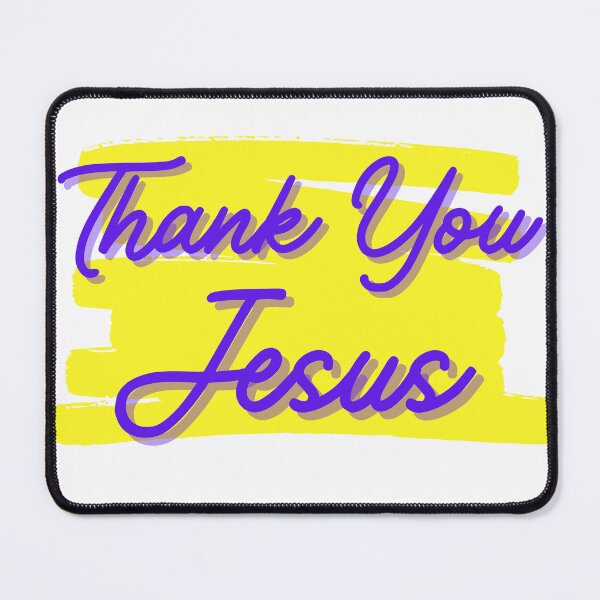 Item preview, Thank You Jesus designed and sold by JDFunTees.