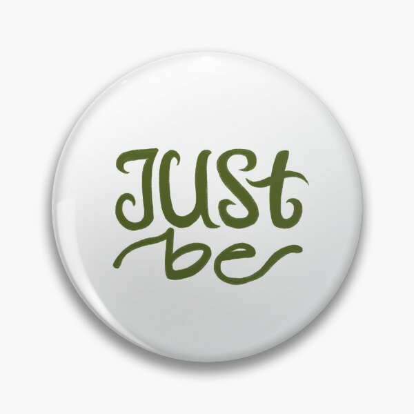 Item preview, Just Be designed and sold by Ella Sandnes.