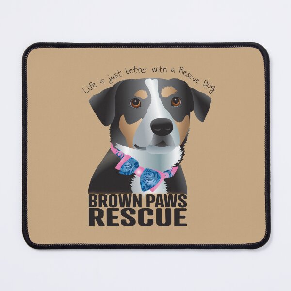 Item preview, Life Is Just Better With A Rescue Dog designed and sold by BrownPawsRescue.