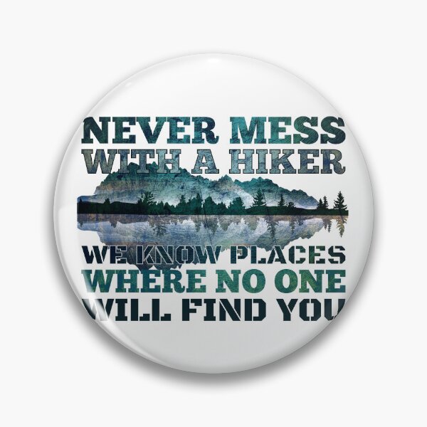 Item preview, Never mess with a wanderer gift designed and sold by Pineapple-Tree.
