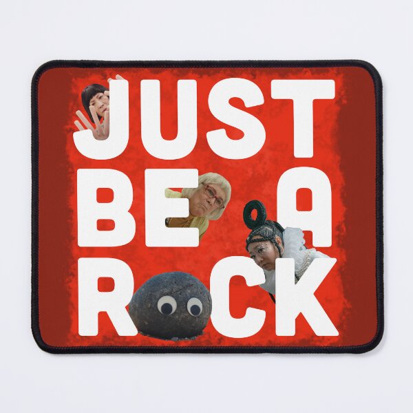 Item preview, JUST BE A ROCK designed and sold by NoirPineapple.