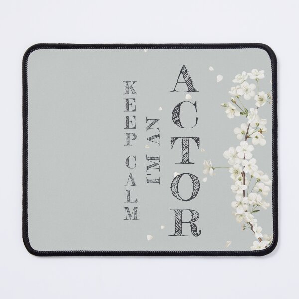 Item preview, Keep Calm I'm An Actor - Funny Actor Quote Gift Idea For Men and Womens designed and sold by Mmmm3344.