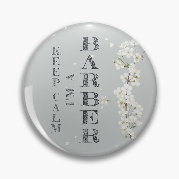 Item preview, Keep Calm I'm A Barber - Funny Barber Quote Gift Idea For Men and Womens designed and sold by Mmmm3344.
