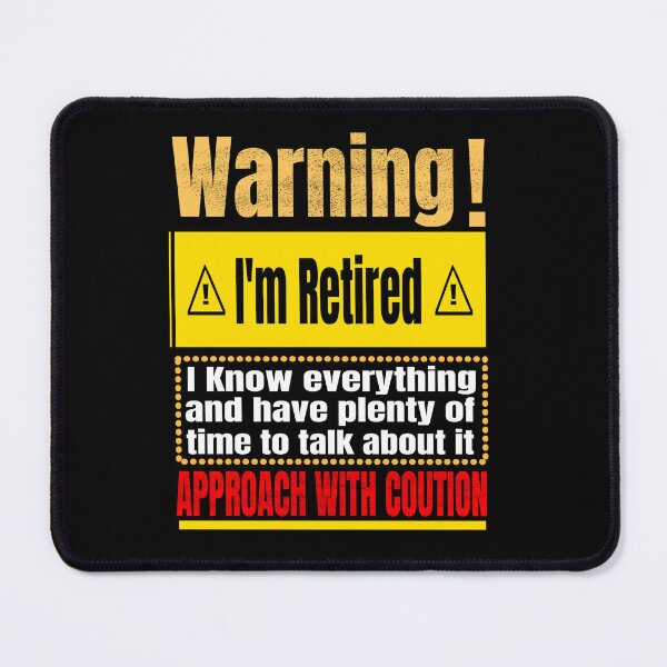 Item preview, Warning I'm Retired I Know Everything Funny Retirement designed and sold by boyastore.