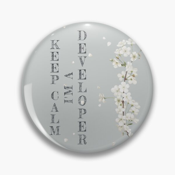 Item preview, Keep Calm I'm A Developer - Funny Developer Quote Gift Idea For Men and Womens designed and sold by Mmmm3344.