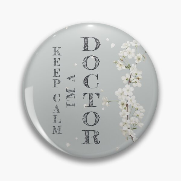 Item preview, Keep Calm I'm A Doctor - Funny Doctor Quote Gift Idea For Men and Womens designed and sold by Mmmm3344.