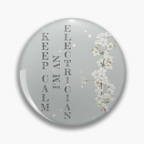 Item preview, Keep Calm I'm An Electrician - Funny Electrician Quote Gift Idea For Men and Womens designed and sold by Mmmm3344.
