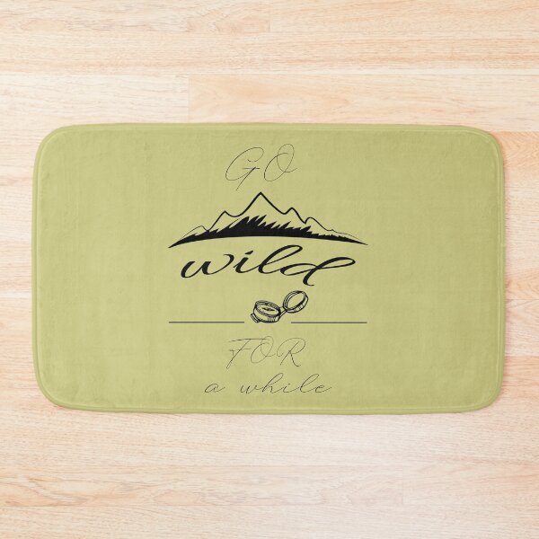 Item preview, go wild for a while,camping gift,camping, camping gift for ,father camping gift designed and sold by adnane4off.