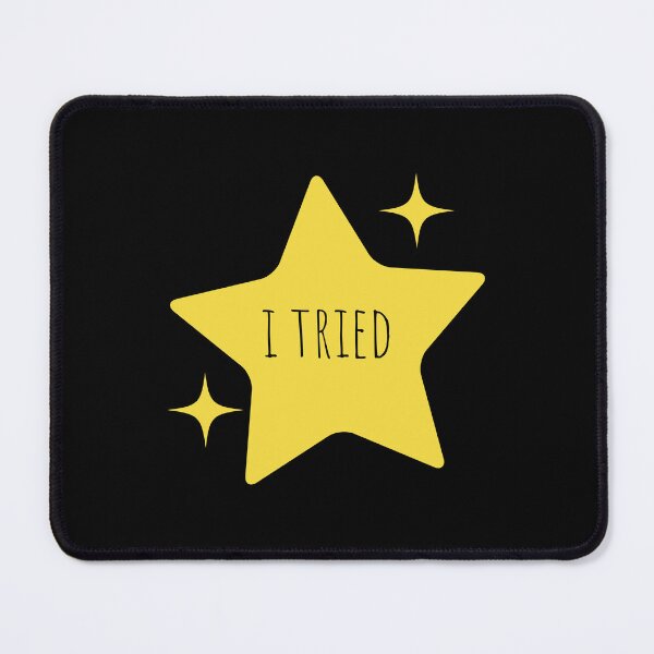 Item preview, I tried gold star, gold star meme designed and sold by Cheerful Designs.