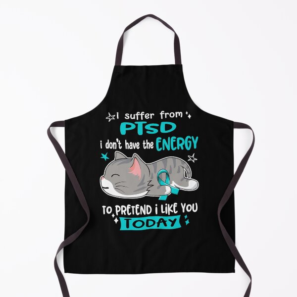 Item preview, PTSD Awareness, I Suffer From PTSD i don't have the ENERGY to Pretend i like you Today designed and sold by Tammyilaria.
