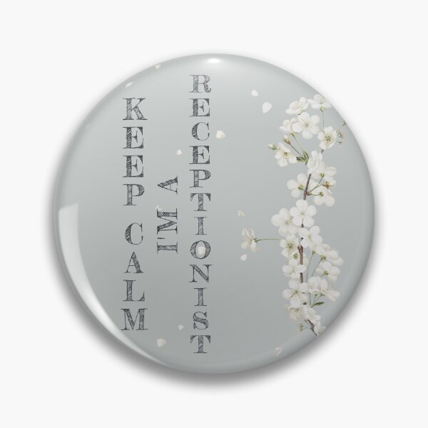 Item preview, Keep Calm I'm A Receptionist - Funny Receptionist Quote Gift Idea For Men and Womens designed and sold by Mmmm3344.