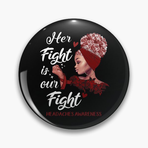 Item preview, Headaches Awareness - Her Fight is Our Fight designed and sold by RidnerStore.