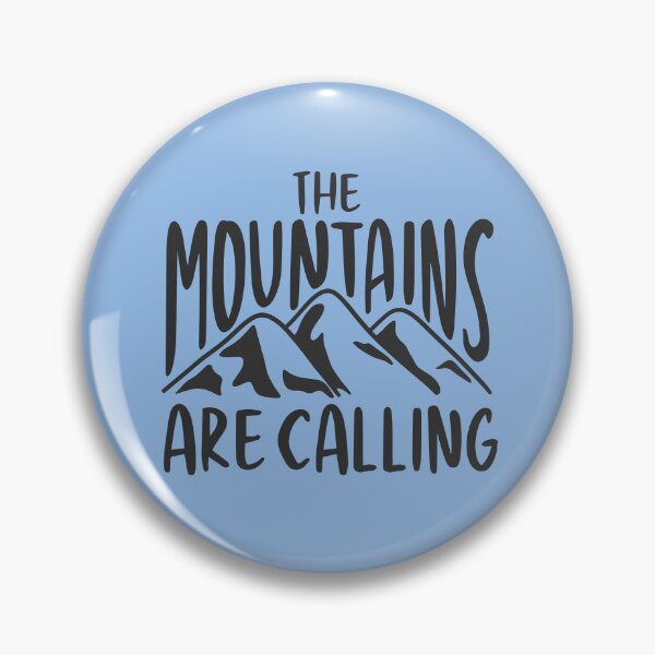 Item preview, The mountains are calling designed and sold by della95.