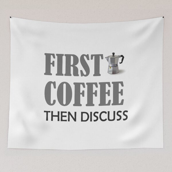Item preview, First Coffee Then Discuss designed and sold by Inspirationmotivation.