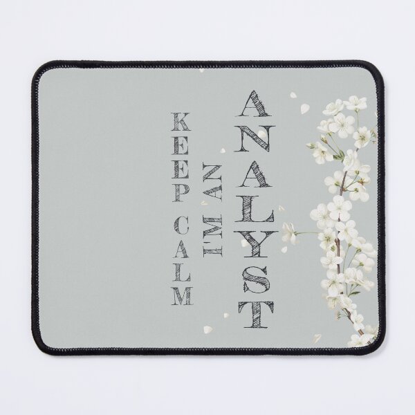 Item preview, Keep Calm I'm An Analyst - Funny Analyst Quote Gift Idea For Men and Womens designed and sold by Mmmm3344.