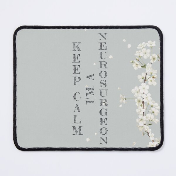 Item preview, Keep Calm I'm A Neurosurgeon - Funny Neurosurgeon Quote Gift Idea For Men and Womens designed and sold by Mmmm3344.