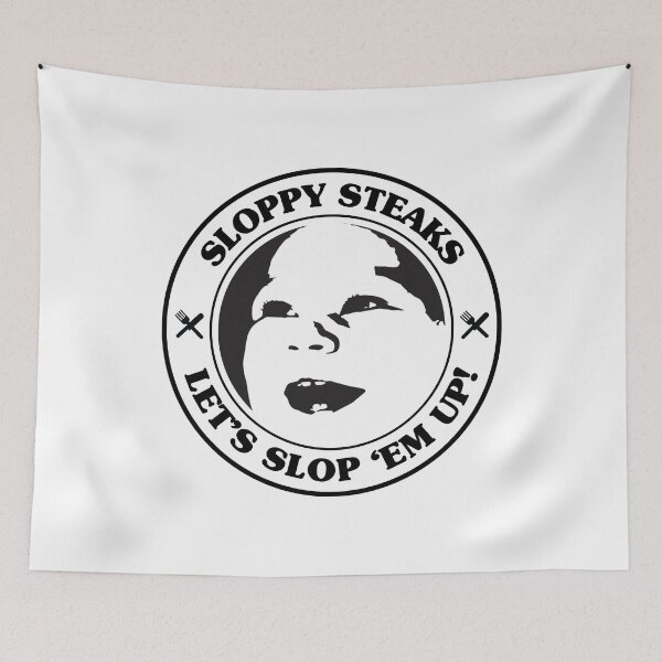 Item preview, Sloppy Steaks designed and sold by PopPrints.
