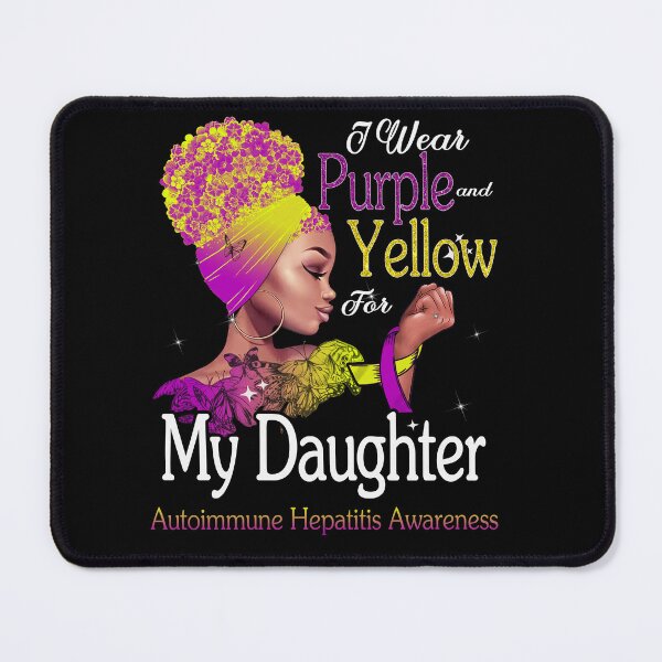 Item preview, Autoimmune Hepatitis Awareness Black Girl I Wear Purple And Yellow For My Daughter designed and sold by tenjun16.