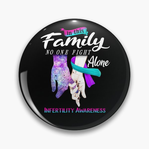 Item preview, In This Family No One Fights Alone Infertility Awareness designed and sold by Mnrshirley.