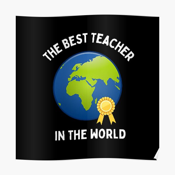 the-best-teacher-in-the-world-prize-design-poster-by-bestteacher