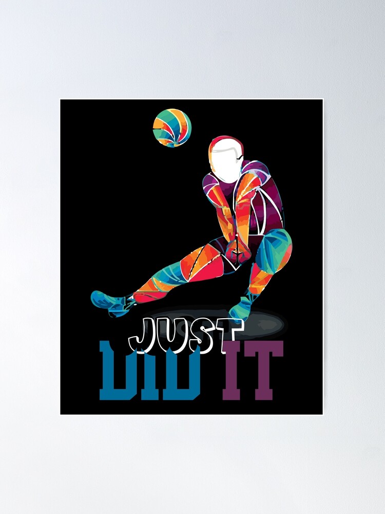 Volleyball T Shirt Just Dig It Poster for Sale by sondinh Redbubble