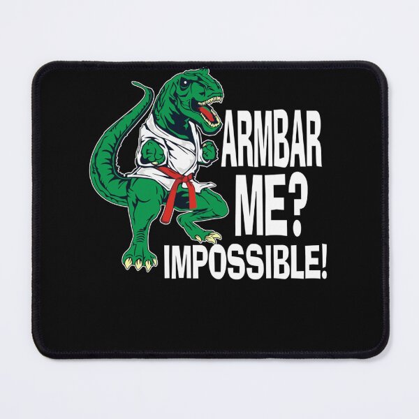 Item preview, Armbar Me Impossible T Rex Dinosaur Funny Jiujitsu BJJ designed and sold by NaomiTankersly.