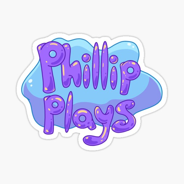 Phillip Plays Sticker