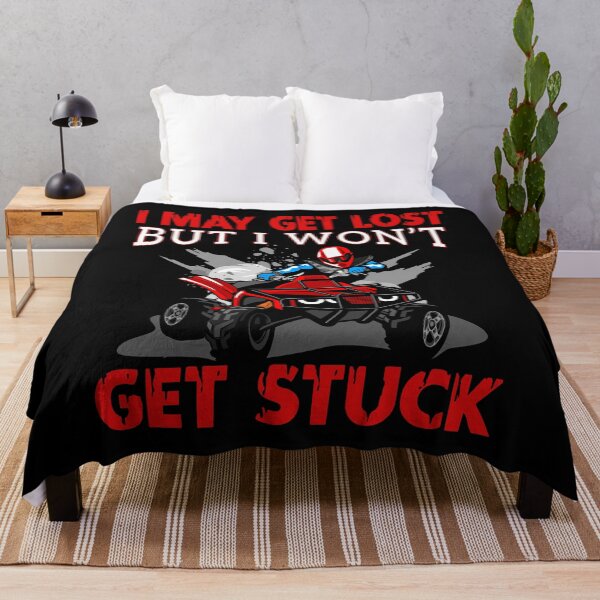 Item preview, I may get lost But I wont get stuck For Motorsports fan designed and sold by SweetbeStore.